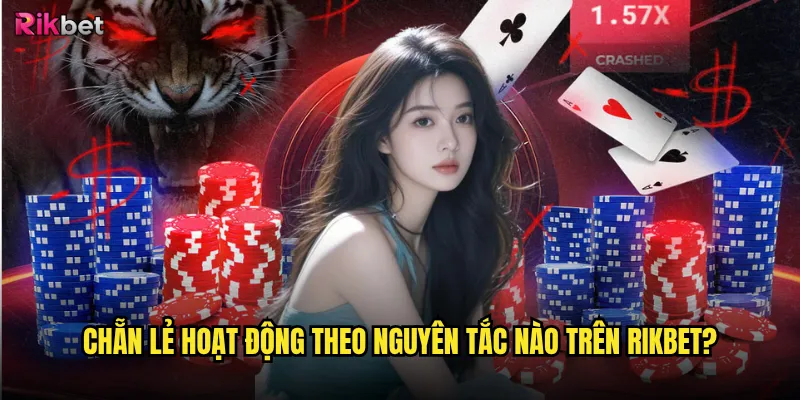 Chẵn lẻ hoạt động theo nguyên tắc nào trên rikbet?